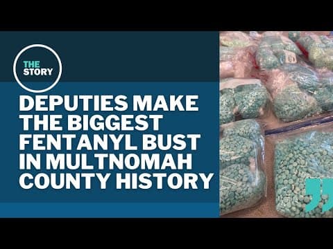 Multnomah County Sheriff's Office seizes equivalent of 138K fentanyl pills