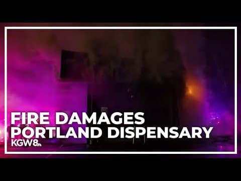 Fire damages Southwest Portland dispensary