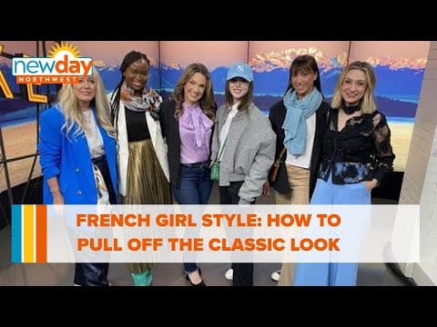 How to pull off the 'French girl look' - New Day NW