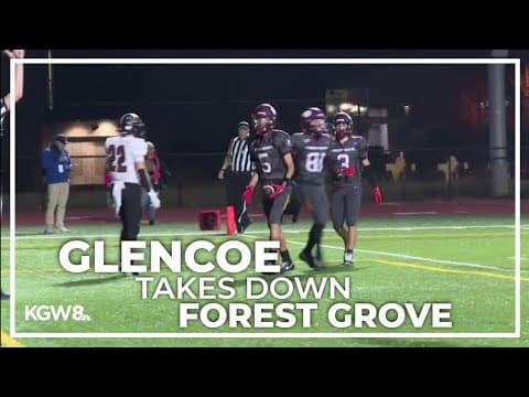 Glencoe gets road win over Forest Grove | Friday Night Football