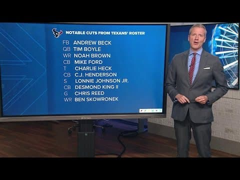 Analyzing Texans cuts as they set 53-man roster