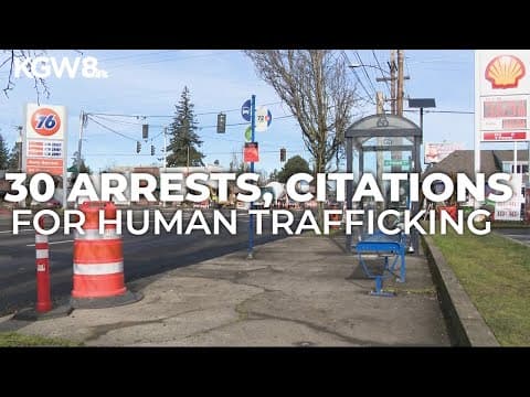 30 arrested, cited in Portland’s latest human trafficking bust at notorious intersection