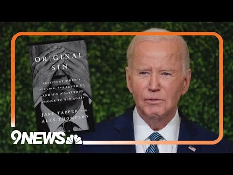Book alleges coverup of Biden's cognitive decline during 2024 Presidential campaign