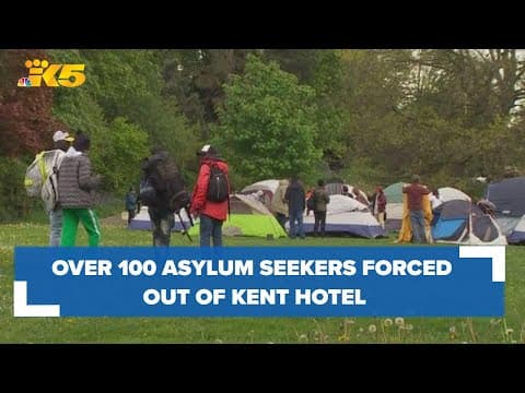 Over 100 asylum seekers forced out of Kent hotel, now in encampment in Seattle park