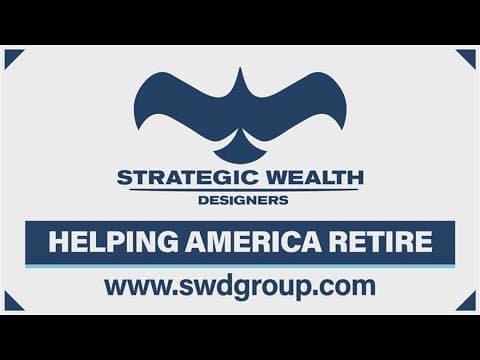 Get ahead on your retirement planning with Strategic Wealth Designers