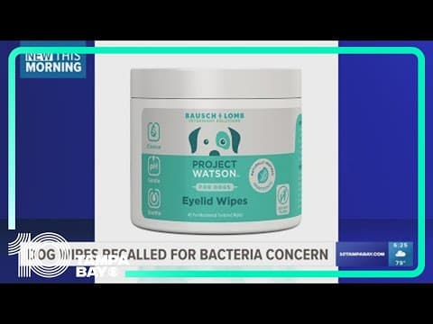 Dog wipes are recalled for bacteria concern