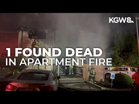 One person found dead after Hazel Dell apartment fire
