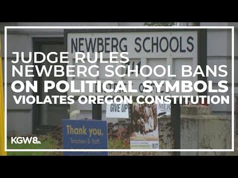 Judge rules Newberg school ban on political symbols violates Oregon Constitution