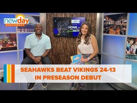 Seahawks beat Vikings 24-13 in preseason debut - New Day NW