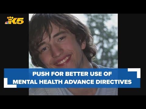 Push for better use of mental health advance directives in Washington