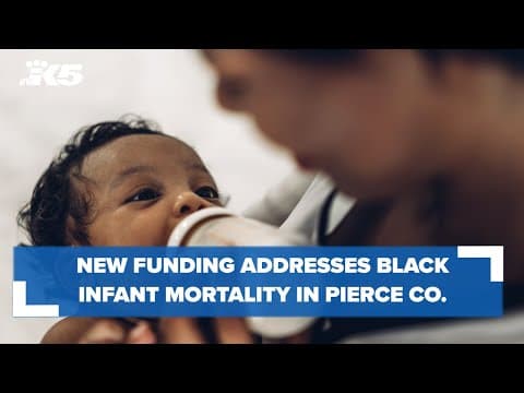 New funding addresses Black maternal, infant mortality in Pierce County