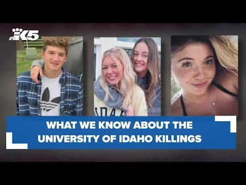 Here's what we know about the University of Idaho killings