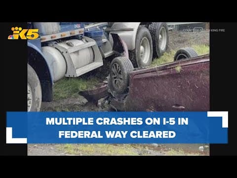 NB I-5 back open in Federal Way after three crashes