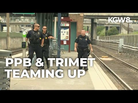 Portland officers joining TriMet transit police division to address high number of safety calls