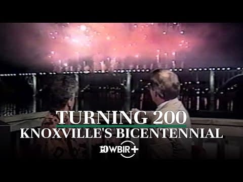 Turning 200: Knoxville's Bicentennial