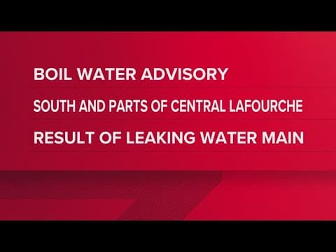 Boil Advisory issued for parts of Lafourche Parish