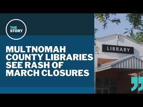 Here's why Multnomah County libraries have been sporadically closed lately