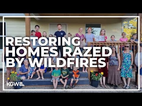 Clackamas County group works to restore homes razed by wildfires