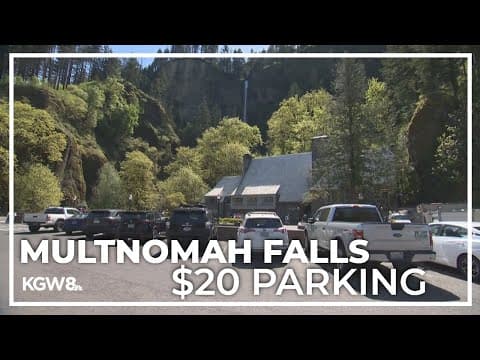 $20 parking to start at Multnomah Falls