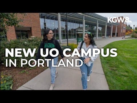 University of Oregon opens new Portland campus