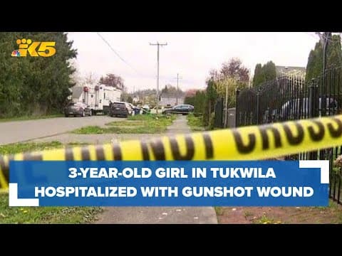 3-year-old Tukwila girl hospitalized with gunshot wound