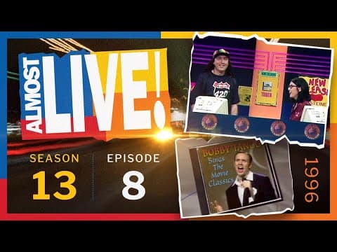 Almost Live S13E08 Full Episode: Bobby Tango Sings the Movie Classics