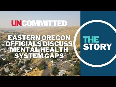 Uncommitted: Civil commitment issues extend to rural Oregon
