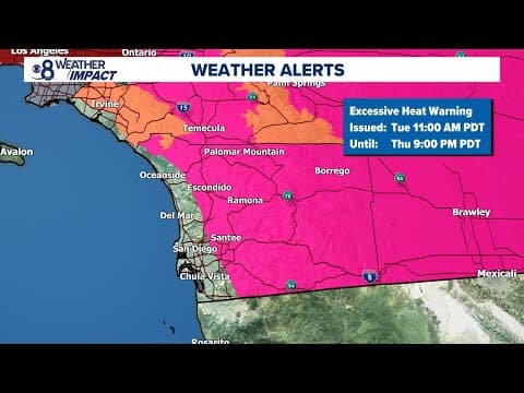 Excessive Heat Warnings return to everywhere east of the San Diego coast