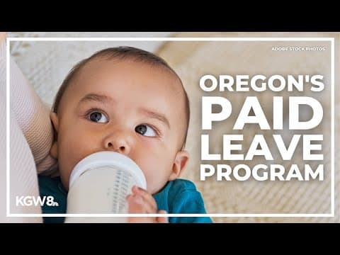 Oregon’s new paid leave program: Here’s what you need to know