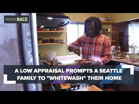 After a low appraisal, Black Seattle family 'whitewashes' home, gets higher price