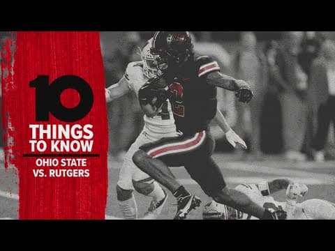 10 Things To Know: Ohio State vs. Rutgers