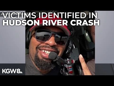 Pilot, victims identified in deadly Hudson River helicopter crash