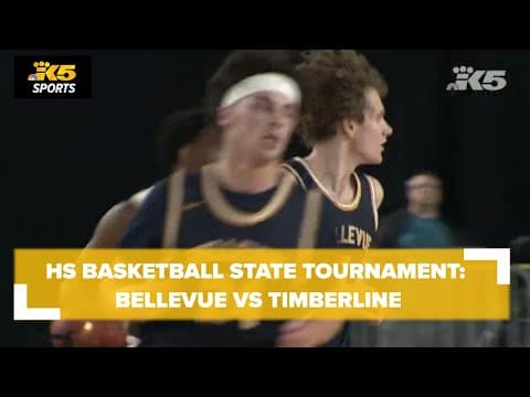HS Basketball State Tourney:  Bellevue vs. Timberline 3A Boys