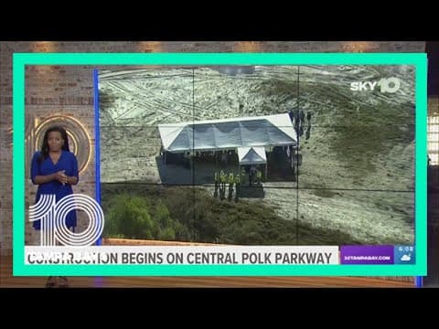 Construction begins on Central Polk Parkway aimed at reducing traffic, enhance connectivty