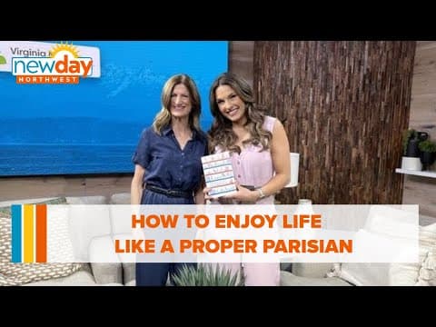 How to enjoy life like a proper Parisian - New Day NW