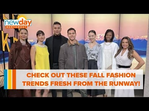 Check out these fall fashion trends fresh from the runway - New Day NW
