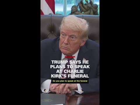 Trump plans to speak at Charlie Kirk’s funeral at State Farm Stadium