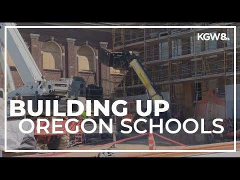 Oregon school campuses become a bustle of construction activity over summer break