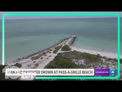 Officials: Father, 10-year-old get caught in rip current, drown   at Pass-a-Grille Beach