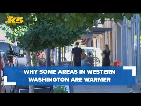 Why some areas of western Washington are so much warmer than others