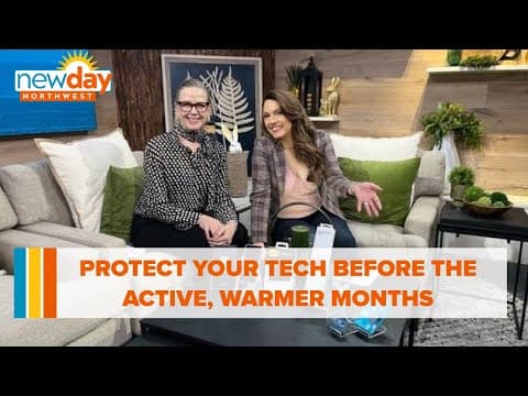 Protect your tech before the active, warmer months with Verizon - New Day NW