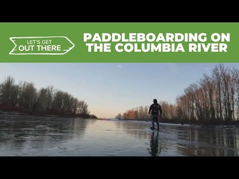 Paddleboarding on the Columbia River