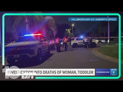Deputies investigate deaths of a woman and toddler in Tampa