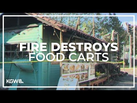 Food carts catch fire in North Portland