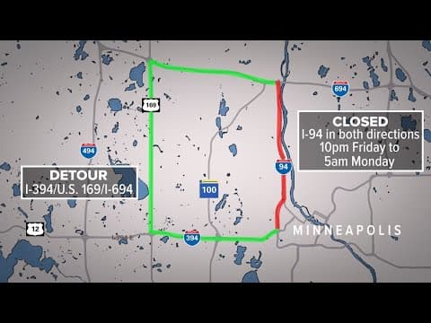Plan ahead: I-94 closing in Minneapolis this weekend