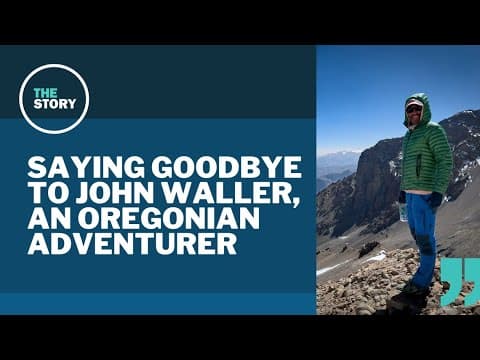 Portland explorer John Waller passes away, his healing journey at an end