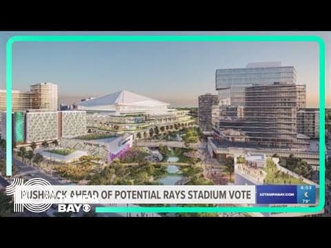 Pushback ahead of potential Rays stadium vote