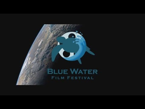 Blue Water Film Festival preview