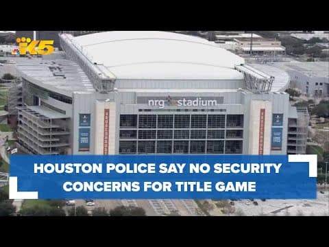 Houston police say there are 'more than enough' officers to address any emergencies during National