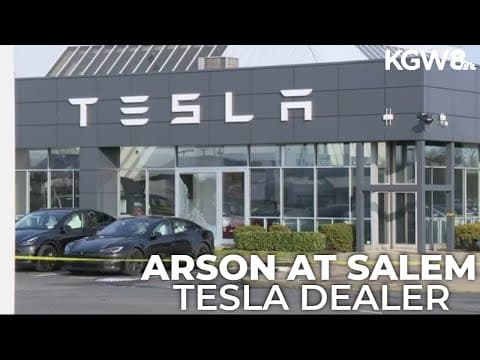 FBI investigates arson at Tesla dealership in Salem